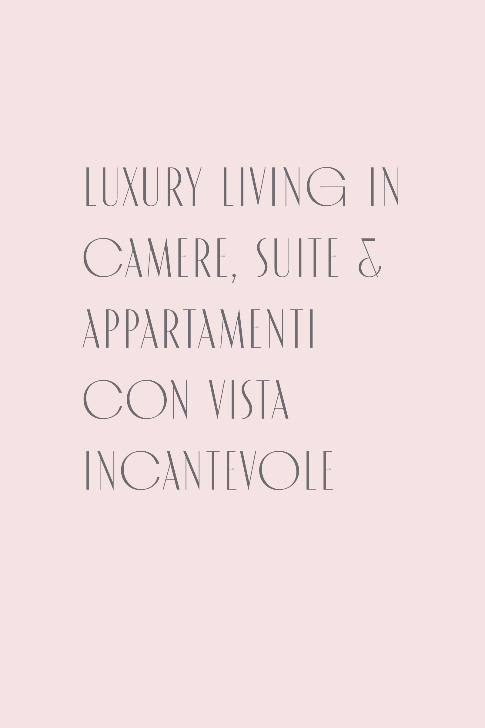 LUXURY LIVING NELLE NOSTRE NUOVE SUITE