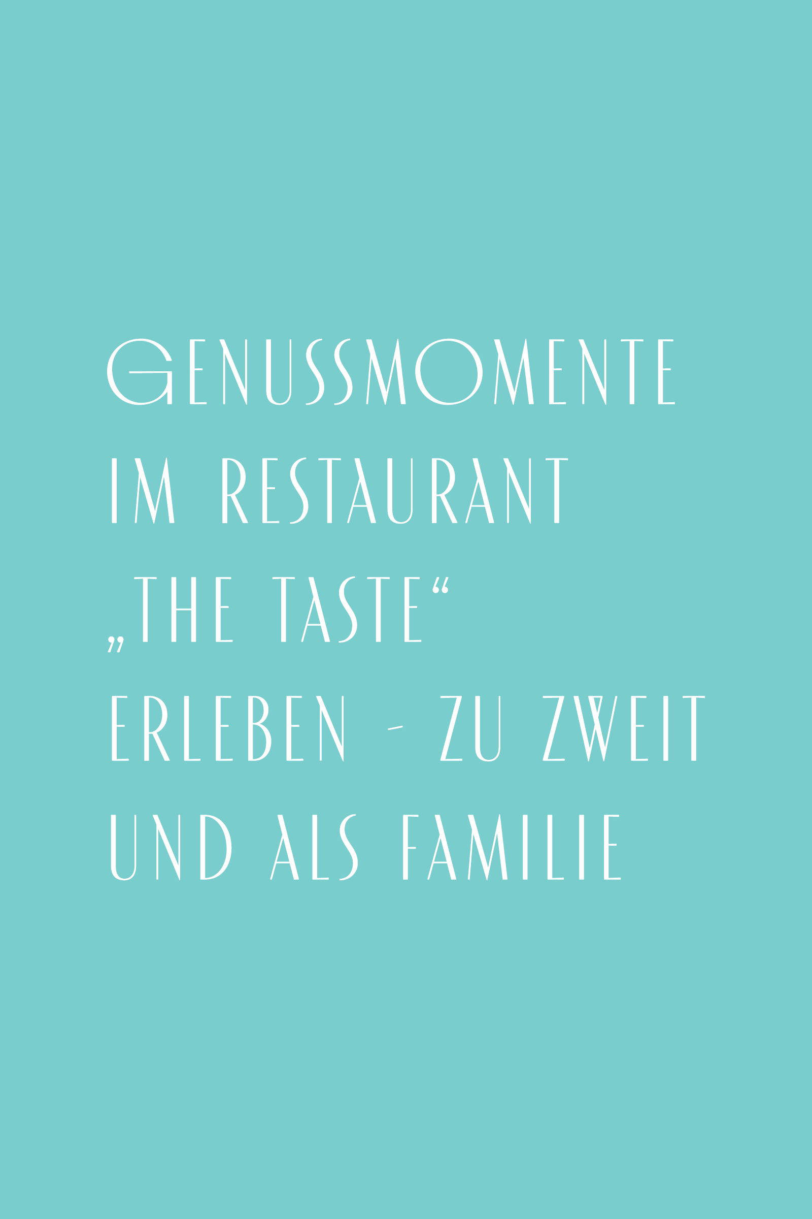 „THE TASTE“ – GESCHMACKSERLEBNISSE